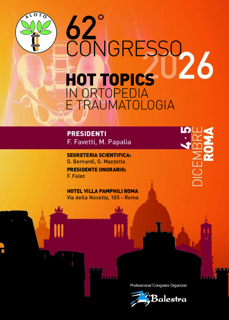 62° CONGRESSO ALOTO – HOT TOPICS IN ORTOPEDIA E TRAUMATOLOGIA
